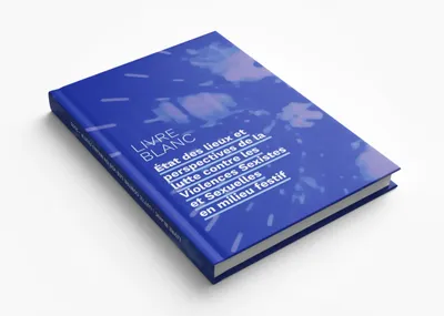 Couverture du livre blanc Safer : État des lieux et perspectives de la lutte contre les VSS en milieu festif