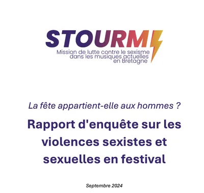 Couverture du rapport Stourm, septembre 2024 : La fête appartient-elle aux hommes ? Rapport d'enquête sur les VSS en festival